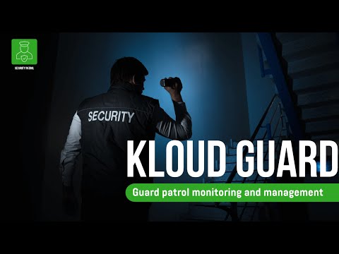 KLOUD GUARD: Guard Patrol Monitoring System